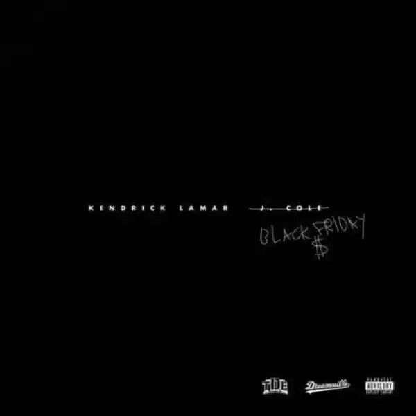 Kendrick Lamar - Black Friday